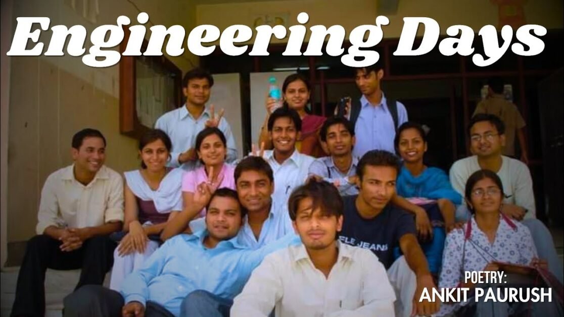 Engineering Days - Golden College Days | Poetry By Ankit Paurush | The Ankit Paurush Show